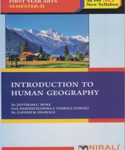 INTRODUCTION TO HUMAN GEOGRAPHY (Geography) for F.Y.B.A. Semester 2