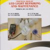 A PRACTICAL BOOK OF LED LIGHT REPAIRING AND MAINTENANCE (OE Physics) for FYBA / BCom / BSc (Semester 2) | Bhise, Gujar | Nirali Prakashan