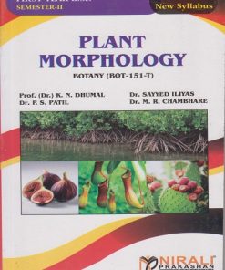 PLANT MORPHOLOGY for First Year BSc Botany (BOT-151-T) Semester 2