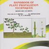HANDBOOK OF PLANT PROPAGATION TECHNIQUES (SEC-153-BOT-P) for FY BSc Botany : Semester 2 | Dr Dhumal, Dr Sayyed Iliyas, Dr Pachore | Nirali Prakashan