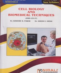 CELL BIOLOGY AND BIOMEDICAL TECHNIQUES (T) Zoology (ZOO-151-T) for FY BSc Semester 2