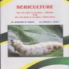 SERICULTURE : OE-151 ZOO [2 Credits] : Theory and OE - 152 - ZOO [2 Credits] : Practicals for FY BSc Zoology Semester 2 | Dr. Kishore R. Pawar, Dr. Ashok E. Desai | Nirali Prakashan