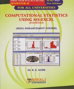 COMPUTATIONAL STATISTICS USING MS-EXCEL for F.Y.B.Sc./B.A./B.Com Semester 2