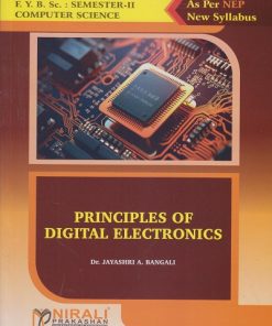 PRINCIPLES OF DIGITAL ELECTRONICS for First Year B.Sc. (Computer Science) : Semester 2