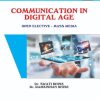 Communication in Digital Age ? Open Elective Mass Media ? For MU First Year Semester 2 | Dr. Swati Bhise, Dr Ramkishan Bhise | Nirali Prakashan