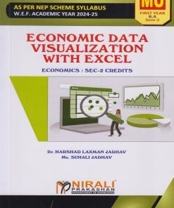 ECONOMIC DATA VISUALIZATION WITH EXCEL (Economics) for First Year (MU) BA Semester 2