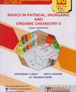 BASICS IN PHYSICAL, INORGANIC AND ORGANIC CHEMISTRY 2 : Major Mandatory (MU) First Year BSc Semester 2