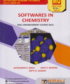 SOFTWARES IN CHEMISTRY : Skill Enhancement Course (SEC) for (MU) First Year BSc Semester 2