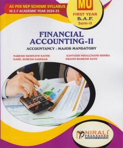 FINANCIAL ACCOUNTING 2 : Accountancy Major Mandatory for MU First Year BAF Semester 2 as per NEP Scheme Syllabus | Nirali Prakashan