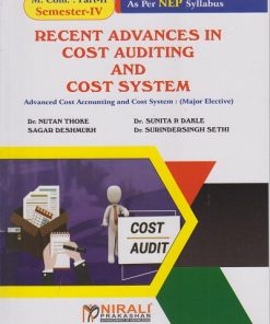 RECENT ADVANCES IN COST AUDITING AND COST SYSTEM for MCom Part 2 : Semester 4 Advanced Cost Accounting and Cost System : Major Elective