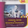 EMERGING TRENDS IN MECHANICAL ENGINEERING (Course Code: 315363) Semester 5 Third Year Diploma in Automobile Engineering MSBTE's ?K? Scheme | Mr. Sanjay S. Nibandhe, Mr. Adnan Iqbal Shaikh, Dr. Archana A. Nema | Nirali Prakashan