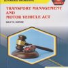 TRANSPORT MANAGEMENT AND MOTOR VEHICLE ACT (315375) Semester 5 Third Year Diploma Course In Automobile Engineering MSBTE's 'K' Scheme | DILIP M. KUPADE | Nirali Prakashan