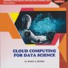 CLOUD COMPUTING FOR DATA SCIENCE (COURSE CODE 315327) For MSBTE K Scheme Semester 5 Artificial Intelligence | Dr. MANOJ S. KAVEDIA | Nirali Prakashan