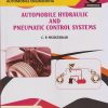 AUTOMOBILE HYDRAULIC AND PNEUMATIC CONTROL SYSTEMS for MSBTE's 'K' scheme Third Year Diploma in Automobile Engineering Semester 6 | C.P. Murgudkar | Nirali Prakashan