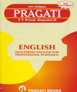 PRAGATI ENGLISH (Mastering English for Professional Purposes) for First Year BCom Semester 2
