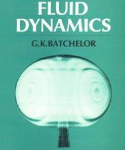 AN INTRODUCTION TO FLUID DYNAMICS