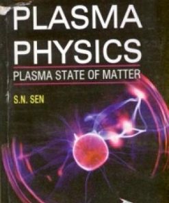 Plasma Physics Plasma State of Matter | SN Sen | Pragati Prakashan