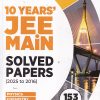 10 YEARS JEE MAIN SOLVED PAPERS 2025 TO 2016 |
