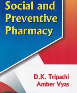 TEXTBOOK OF SOCIAL AND PREVENTIVE PHARMACY | D K TRIPATHI