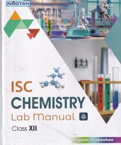 ISC CHEMISTRY LAB MANUAL CLASS 12TH | R K GUPTA