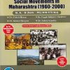 HISTORYSOCIAL MOVEMENTS IN MAHARASHTRA  (1960-2000) MA -2 (SEM -4TH) (HIS-670 MJ)