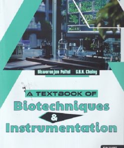 A TEXTBOOK OF BIOTECHNIQUES & INSTRUMENTATION | BISWARANJAN PAITAL
