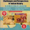 HISTORY CHALLENES AND PERSPECTIVES IN INDIA HISTORY  MA -2 (SEM -4TH) (HIS-656 MJ)