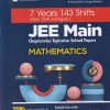 7 YEARS 143 SHIFTS 2025-2019 ALL PAPERS JEE MAIN CHAPTERWISE TOPICWISE SOLVED PAPERS MATHEMATICS |