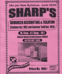 ADVANCED ACCOUNTING & TAXATION (CUSTOMER ACT 1962 AND CUSTOMS TARIFFACT 1975) (M.COM -II )(SEM -4TH) |