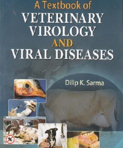 A TEXTBOOK OF VETERINARY VIROLOGY AND VIRAL DISEASES | DILIP SARMA