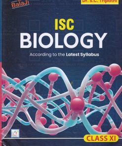 ISC BIOLOGY CLASS 11TH | DR S C TRIPATHI