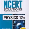 NCERT SOLUTIONS PHYSICS 12TH | SANJEEV VARSHNEY