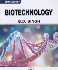 BIOTECHNOLOGY | B D SINGH
