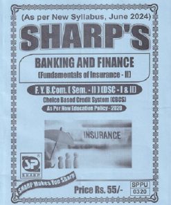 BANKING AND FINANCE FUNDAMENTALS OF INSURANCE 2 FY BCOM SEM II DSC I&II