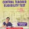 CENTRAL TEACHER ELIGIBILITY TEST FOR CLASSES I-V PRIMARY STATE