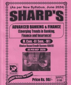 ADVANCED BANKING AND FINANCE (EMERGING TRENDS IN BANKING FINANCE AND INSURANCE)(M.COM -II) (SEM - 4TH) |