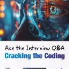 ACE THE INTERVIEW CRACKING THE CODING | MANISH SONI