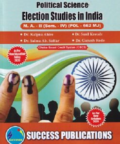 POLITICAL SCIENCE ELECTION STUDIES IN INDIA MA -2 (SEM -4TH) (POL-662MJ)