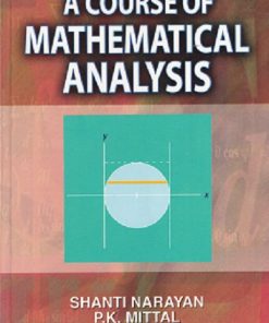 A COURSE IN MATHEMATICAL ANALYSIS