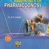 ESSENTIALS OF PHARMACOGNOSY | DR S H ANSARI