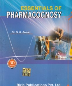 ESSENTIALS OF PHARMACOGNOSY | DR S H ANSARI