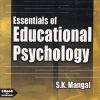 ESSENTIALS OF EDUCATIONAL PSYCHOLOGY | S K MANGAL