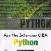 PYTHON ACE THE INTERVIEW Q & A PYTHON |