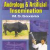VETERINARY ANDROLOGY & ARTIFICIAL INSEMINATION | M S SAXENA