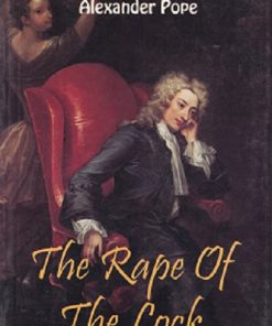 THE RAPE OF THE LOCK| ALEXANDER POPE
