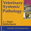A TEXTBOOK OF VETERINARY SYSTEMIC PATHOLOGY | J L VEGAD