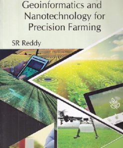 GEOINFORMATICS AND NANOTECHNOLOGY FOR PRECISION FARMING | S R REDDY