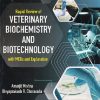 RAPID REVIEW OF VETERINARY BIOCHEMISTRY AND BIOTECHNOLOGY | AMARJIT MISHRA