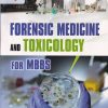 FORENSIC MEDICINE AND TOXICOLOGY FOR MBBS