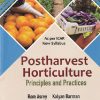 POSTHARVEST HORTICULTURE PRINCIPLES AND PRACTICES | RAM ASREY